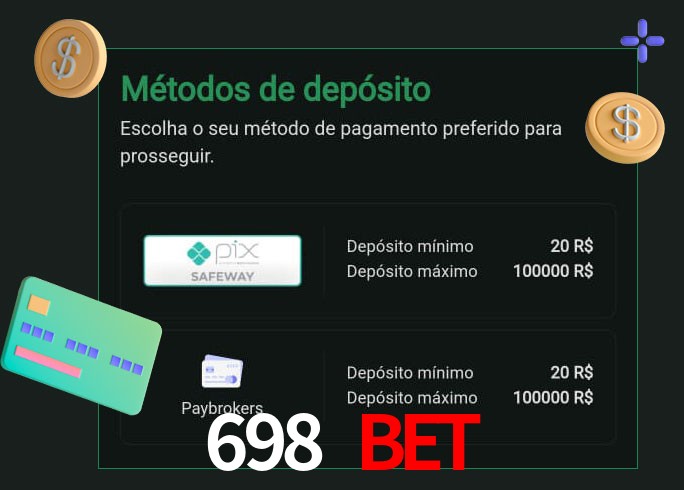 O cassino 698 Bet oferece uma grande variedade de métodos de pagamento