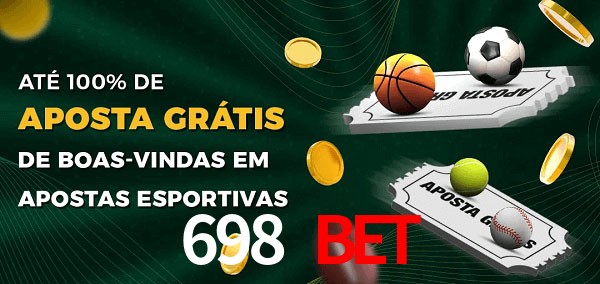 698 Bet Ate 100% de Aposta Gratis